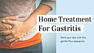 Home Treatment for Gastritis - 10 Natural Remedies