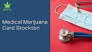 Medical Marijuana Card Stockton