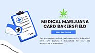 Medical Marijuana Card Bakersfield | 420 Evaluations Bakersfield