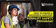 How to Create a Successful Employee Forklift Safety Program | SharpEagle