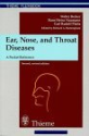 +Becker, W. : Ear, nose, and throat diseases : a pocket reference