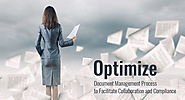 Optimize Document Management Process to Facilitate Collaboration and Compliance