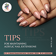 TIPS FOR MAINTAINING ACRYLIC NAIL EXTENSIONS | Art 'n' Glam