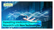 Expediting Medicinal Chemistry Research with New Technologies