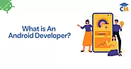 What is Android Developer? Jobs, Salary, Roles in Detail
