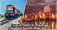 Haridwar Maha Kumbh Mela 2021 Guide: Full Trains List | RailRestro Blog - Food in Train