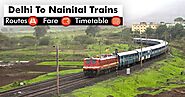 Delhi To Nainital Trains: A Complete Guide | RailRestro Blog - Food in Train