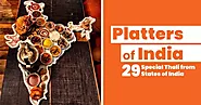 Platters of India: 29 Special Thali from 29 States of India | RailRestro Blog - Food in Train