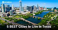 5 Best Places to Live in Texas 2021 | Great Cities in TX
