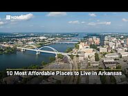 10 Most Affordable Places to Live in Arkansas