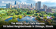 The 10 Safest Neighborhoods to Live in Chicago, Illinois