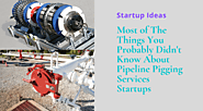 Most of The Things You Probably Didn't Know About Pipeline Pigging Services Startups