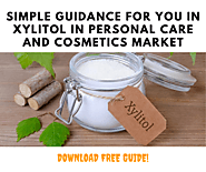 Simple Guidance For You In Xylitol in Personal Care and Cosmetics Market