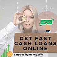 Get fast cash loans online: Easy Qualify Money