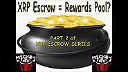 "XRP Escrow=Rewards Pool?" Part 2 Mickey B. Fresh, xrp, flare, spark, fxrp, ripple, defi, crypto,FLR