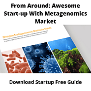 From Around: Awesome Start-up With Metagenomics Market