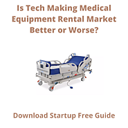 Is Tech Making Medical Equipment Rental Market Better or Worse?