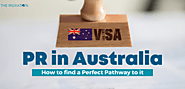 PR in Australia & Some of the Famous Visas to get PR