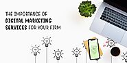 THE IMPORTANCE OF DIGITAL MARKETING SERVICES FOR YOUR FIRM - Mighty Warner- Best Digital Marketing Agency in Dubai