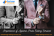 Image Editing Services — Importance of Apparel Photo Editing Services