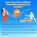 How Can I Get 1 Million SoundCloud Plays on Tracks?