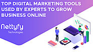 Website at https://nettyfy.com/top-digital-marketing-tools-used-by-experts-to-grow-business-online/