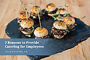 7 Reasons to Provide Catering for Employees - Elle Cuisine