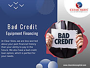 Bad Credit Equipment Financing