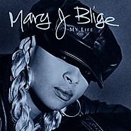 56. “Be Happy” - Mary J. Blige (1994; ‘My Life’)