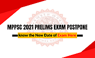 MPPSC 2021 Prelims Exam Postpone, know the New Date of Exam Here ~ The Shiksha Zone