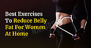 Best Exercises To Reduce Belly Fat For Females At Home - Nature Sutra