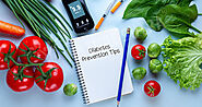 Diabetes Prevention Tips: Simple Steps to Preventing Diabetes