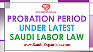 PROBATION PERIOD IN LATEST SAUDI LABOR LAW