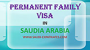 PERMANENT FAMILY VISA IN SAUDI ARABIA