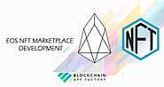 INVEST IN THE FUTURE OF CRYPTO-TOKEN EXCHANGE BUSINESS WITH EOS NFT MARKETPLACE DEVELOPMENT