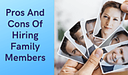 Pros And Cons Of Hiring Family Members - Motivateon Purpose