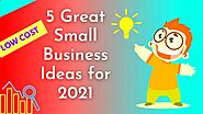 5 Great Business Ideas for 2021 - Motivateon Purpose
