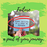Failure – an important part of your journey. | Can DO Mindset