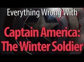 Everything Wrong With Captain America: The Winter Soldier
