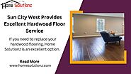 Sun City West Provides Excellent Hardwood Floor Service