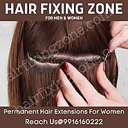 ~ #PermanentHairExtensions For #Women~