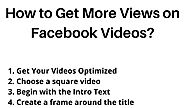 How to Get More Views on Facebook Videos?