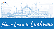 Home Loan in Lucknow