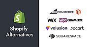 Best Shopify Alternatives: Only 7 You Need To Consider