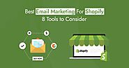 Best Email Marketing Software For Shopify
