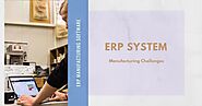 Manufacturing ERP Systems