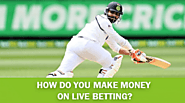 Live Cricket Betting Explained | Real Money Gaming India
