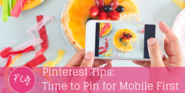 Pinterest Tips to Optimize your Pinterest Pins for Mobile Pinners