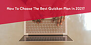 How To Choose The Best Quicken Plan In 2021