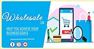 Wholesale UK: help you achieve your business goals